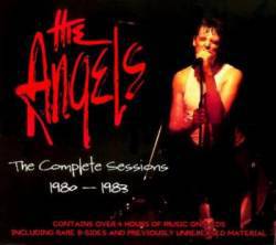 The Angels : The Complete Sessions 1980-1983